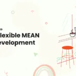 1 8 Powerful Steps to Build a Flexible MEAN Stack Development MEAN Stack Development