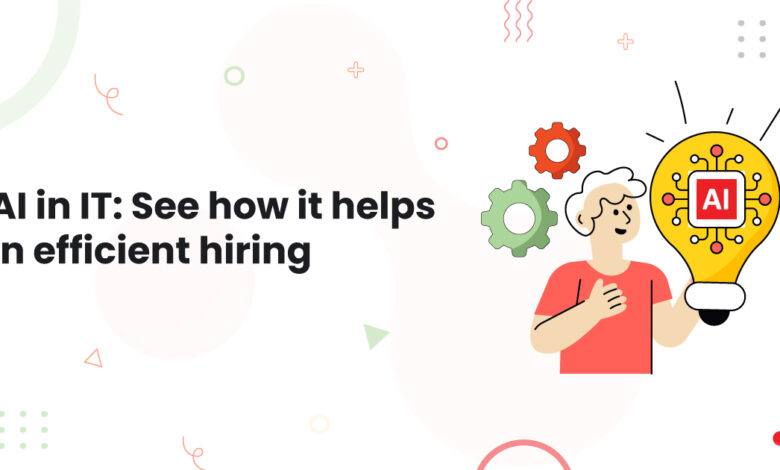 1 How to use AI in IT Team Hiring