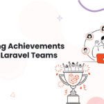 1 Celebrating Achievements in Remote Laravel Teams Culture