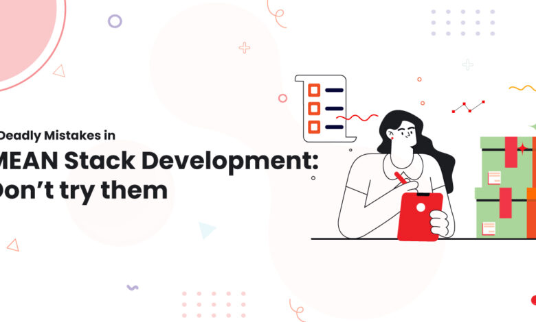 1 5 Deadly Mistakes in MEAN Stack Development Dont try them Laravel