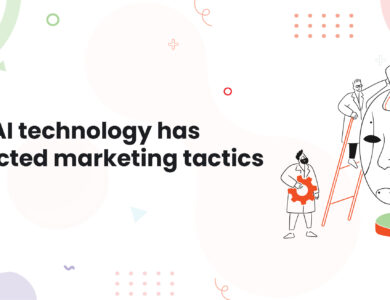 How AI technology has impacted marketing tactics