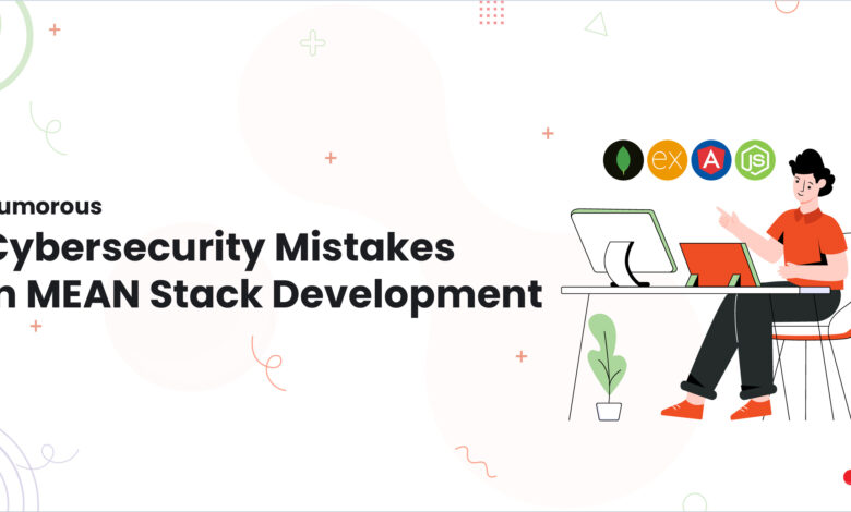 Humorous Cybersecurity Mistakes in MEAN Stack Development