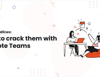 1 Tight deadlines How to crack them with Remote Teams hunting game