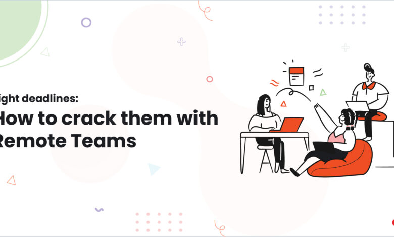 1 Tight deadlines How to crack them with Remote Teams Hoodie