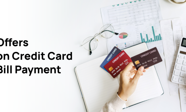 How to Save Money Using Credit Card Bill Payment Offers