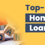 Home Loan Top-Up: How It Works and Its Benefits