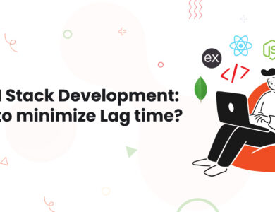 1 MERN Stack Development How to minimize Lag time Artboard 2