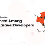 1 Top Strategies for Boosting Engagement Among Remote Laravel Developers