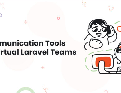 1 Essential Communication Tools for Virtual Laravel Teams