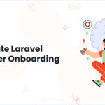 Growth Mindset: Accelerate Laravel Developer Onboarding